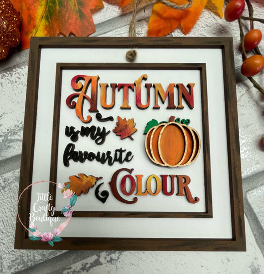 Autumn is my favourite colour plaque.