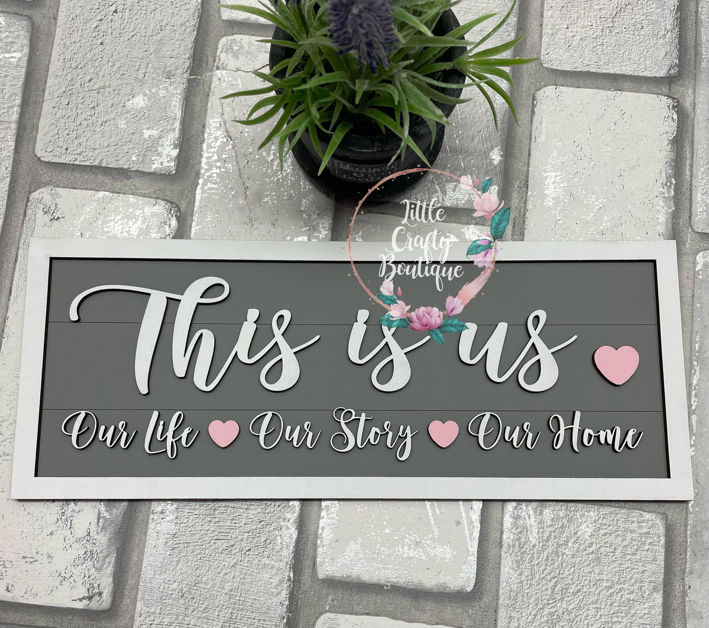 This Is Us Wall Plaque/Sign