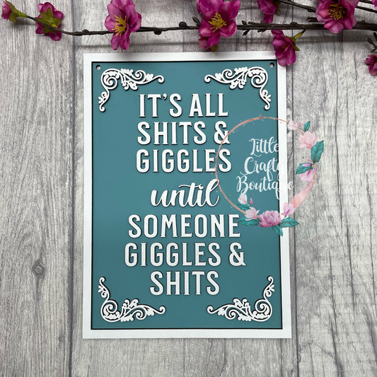 It’s all shits and giggles plaque