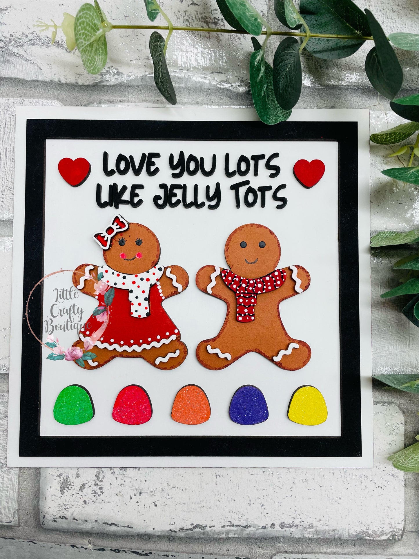 Love you lots like jelly tots plaque