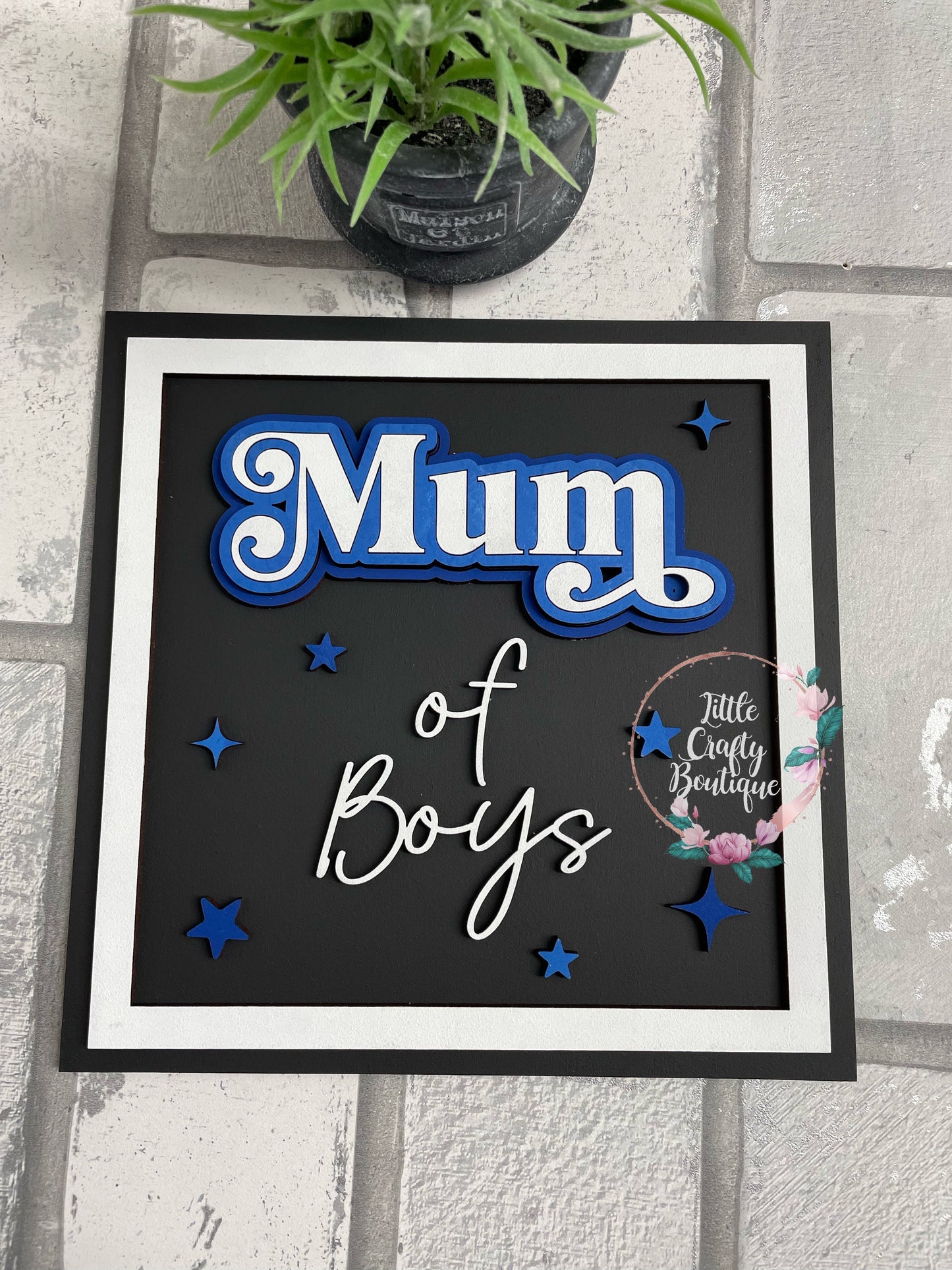 Mum of boys plaque