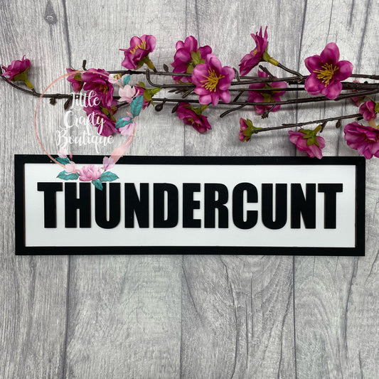 Thundercunt plaque